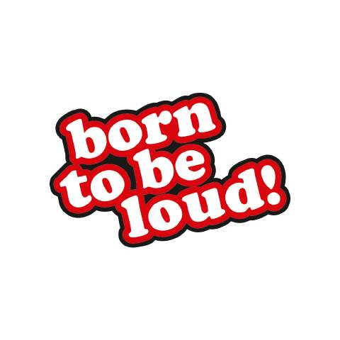 Born to be Loud! - red