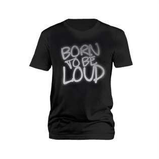 Born to be Loud - Bandshirt