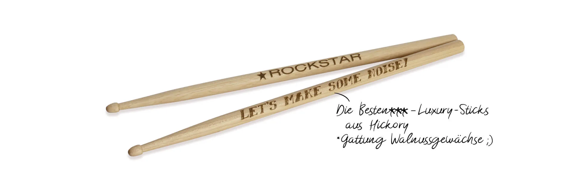 Drumsticks aus Hickory mit Lasergravur: Rockstar und Let's make some noise